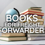 A few books all freight forwarders need to take a look at