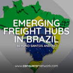 Emerging freight hubs in Brazil beyond Santos and Rio