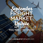September Freight Market Update: Key Shifts You Need to Know