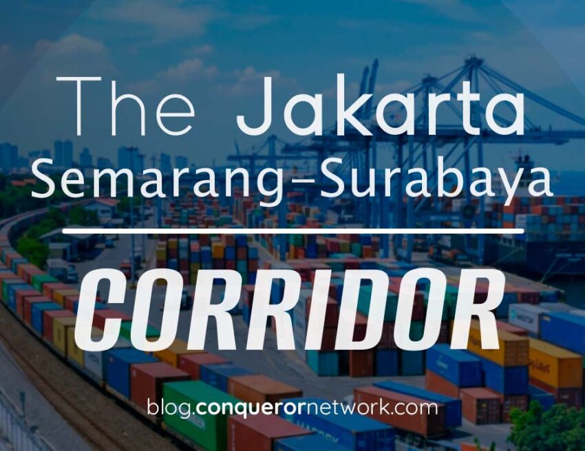 Jakarta-Semarang-Surabaya Corridor for freight forwarders