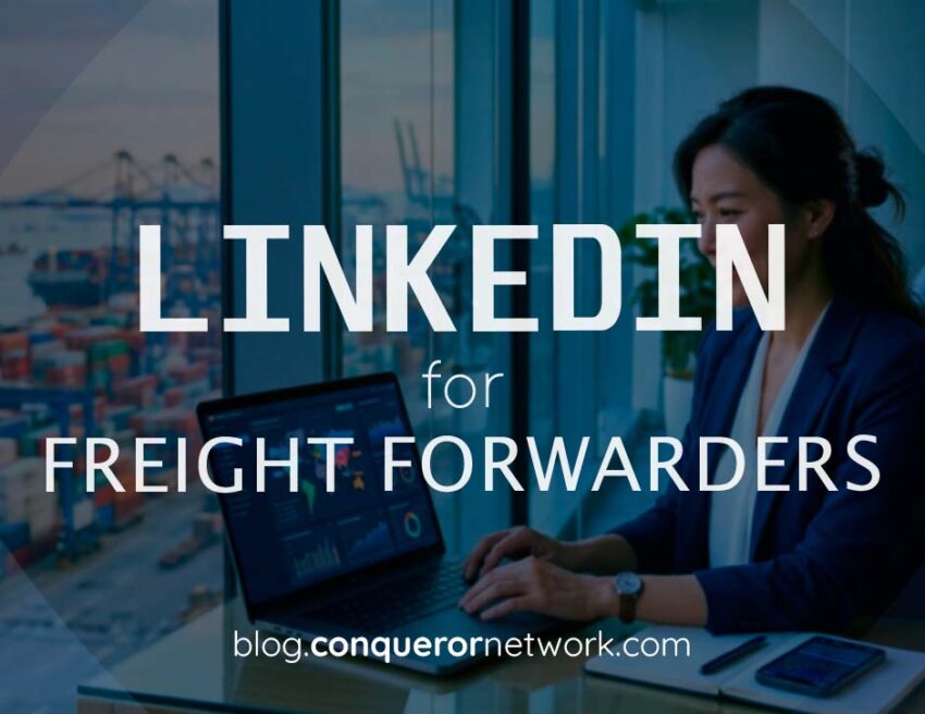 LinkedIn for Freight Forwarders