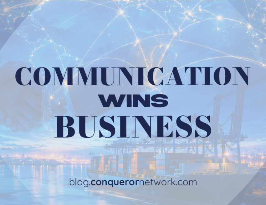 Why Communication Wins Business in Freight Forwarding